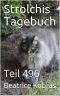 [Strolchis Tagebuch 496] • Strolchis Tagebuch · Teil 496